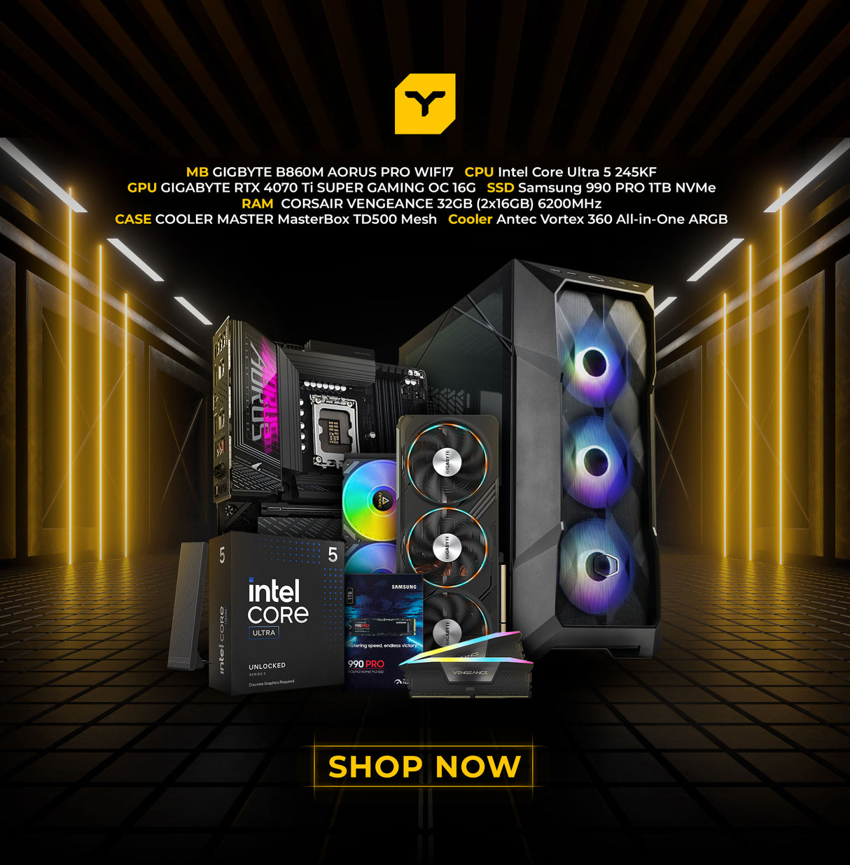 GAMING Build- GIGABYTE B860M- Ultra 5 245KF- CORSAIR (2x16GB)-  Samsung 990 PRO -GIGABYTE RTX 4070 Ti SUPER-COOLER MASTER TD500-OOLER MASTER Gold 1050-Antec Vortex 360
